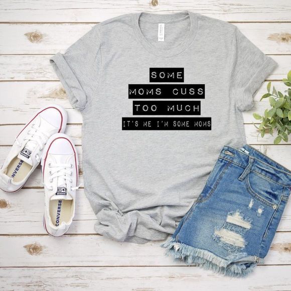 Cussing Moms, T-Shirt